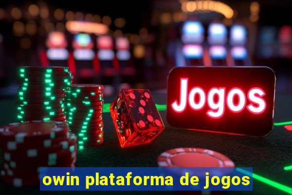 owin plataforma de jogos